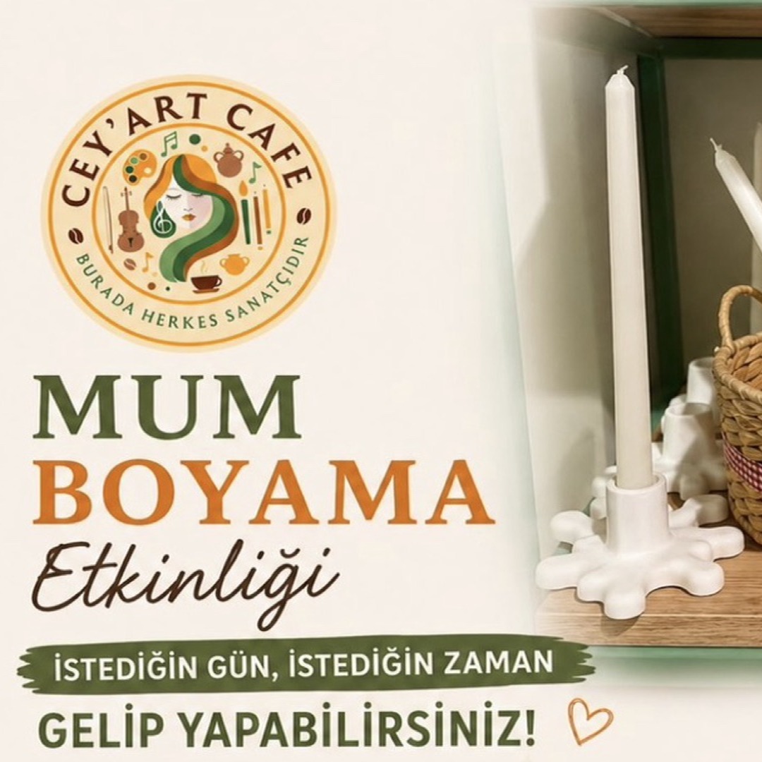 İstediğin Gün & İstediğin Saat Mum Boyama Etkinliği
